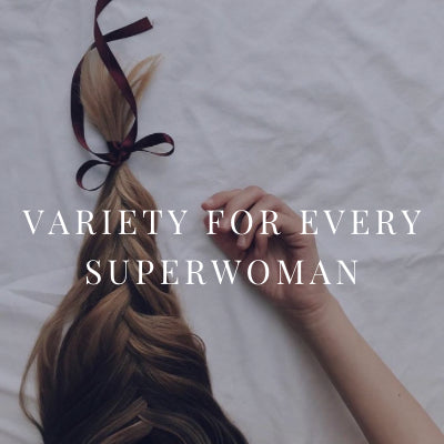 Variety for Every Superwoman